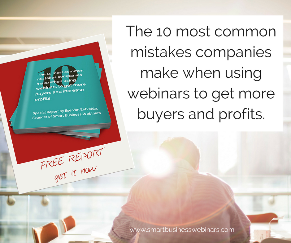 The 10 most common mistakes companies make when using webinars to get more buyers and increase profits.